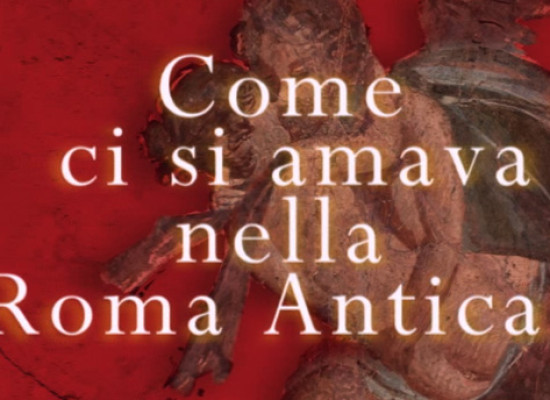 Amore e sesso nell’antica Roma