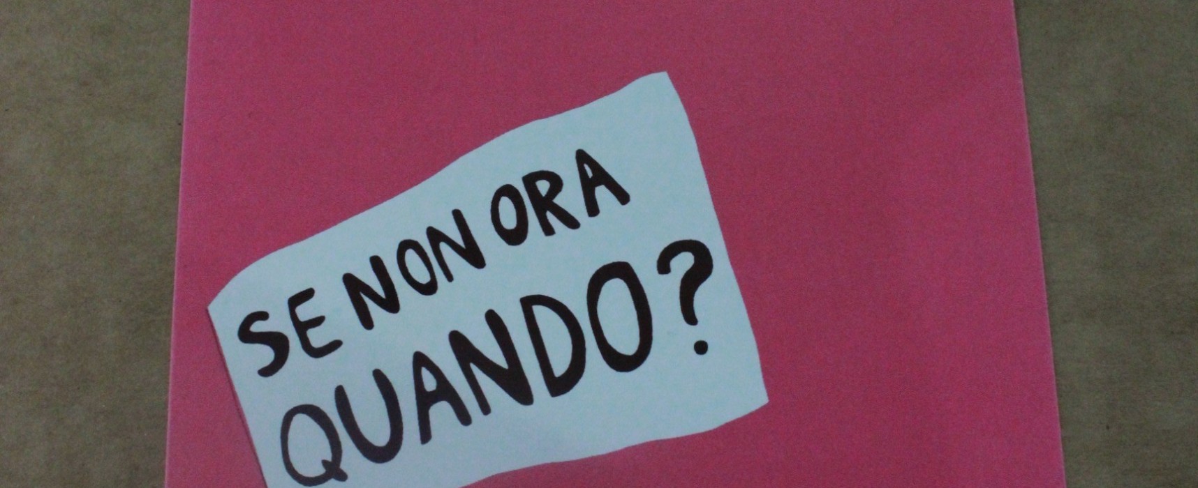 Siamo “noi” o siamo “donne”?