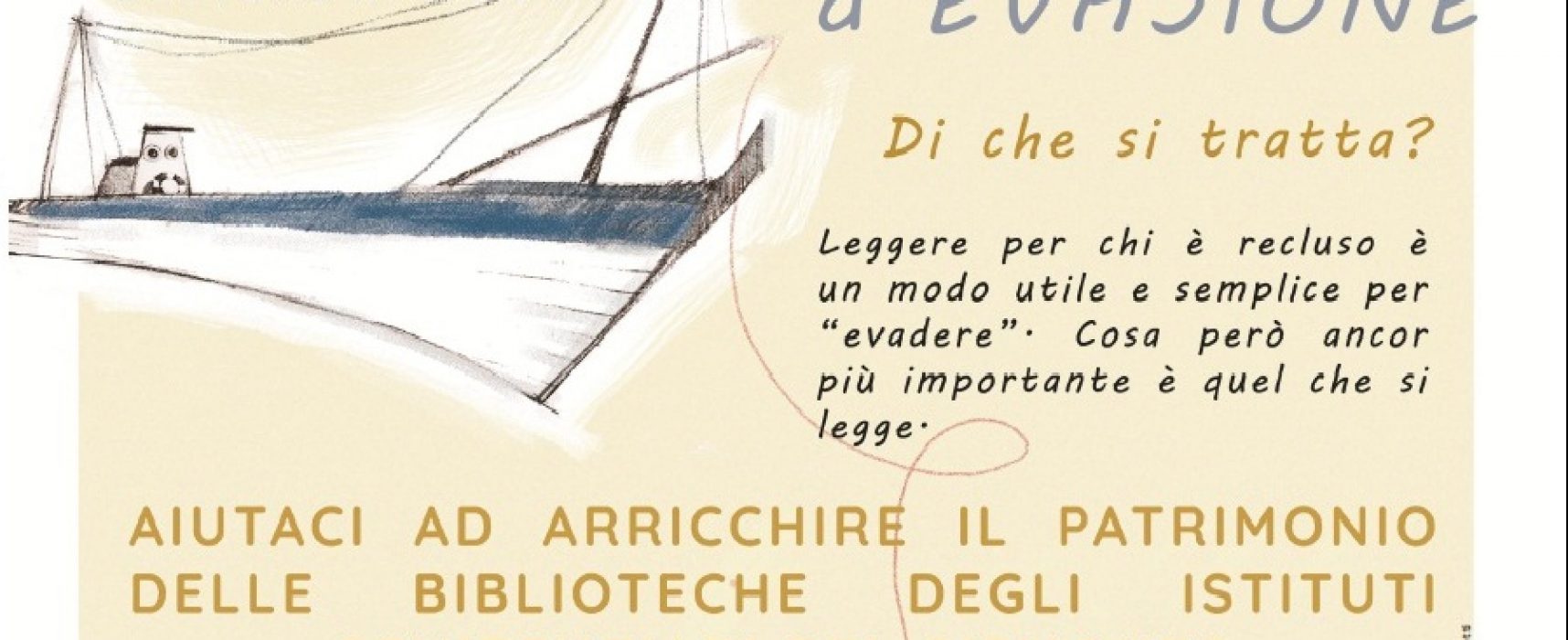 Libri d’evasione: letture in & out