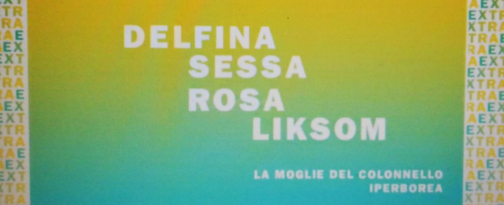 Rosa Liksom racconta… La moglie del colonnello